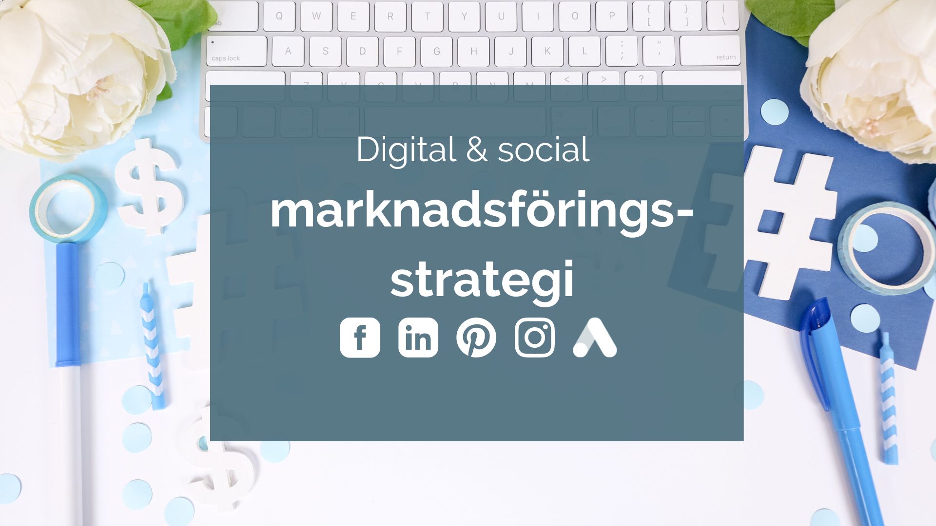 Digital Marknadsföringsstrategi - Därför är Det Viktigt - MTDC